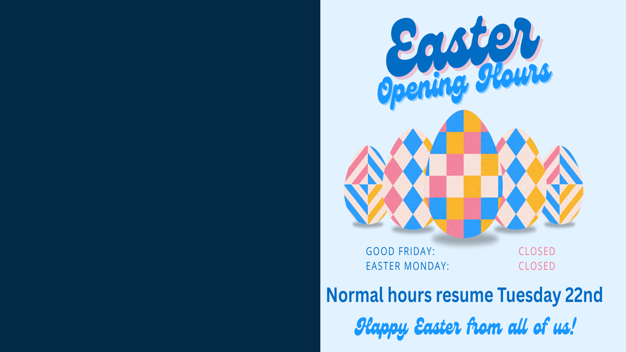 Easter Weekend Hours
